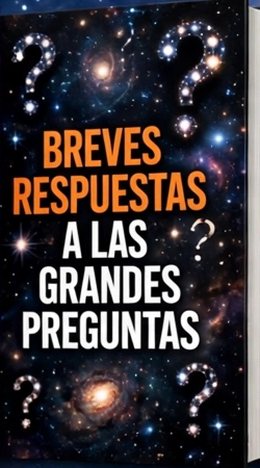 Breves respuestas a las grandes preguntas