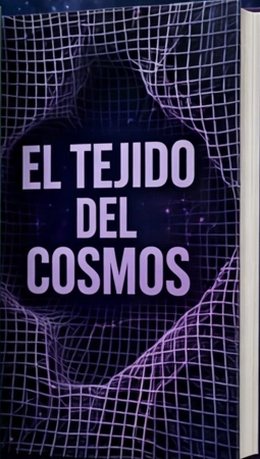 El tejido del cosmos