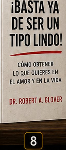 ¡Basta ya de ser un tipo lindo!