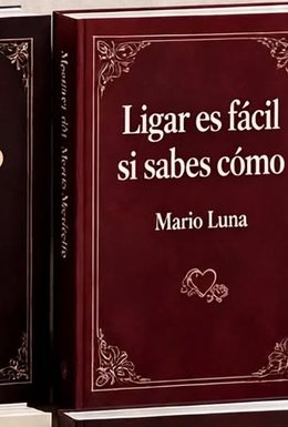Ligar es fácil si sabes cómo